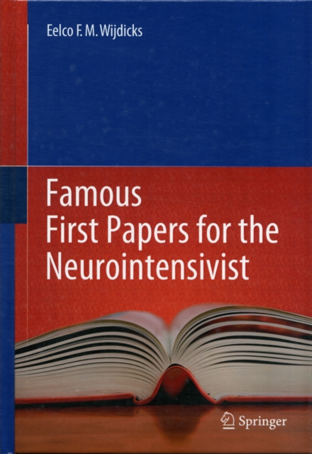 Famous First Papers for the Neurointensivist, Hardback Book