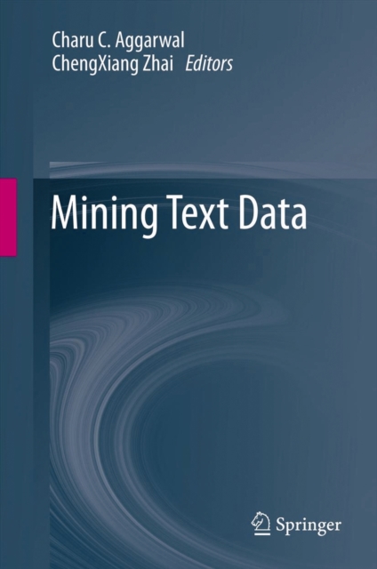 Mining Text Data, Hardback Book