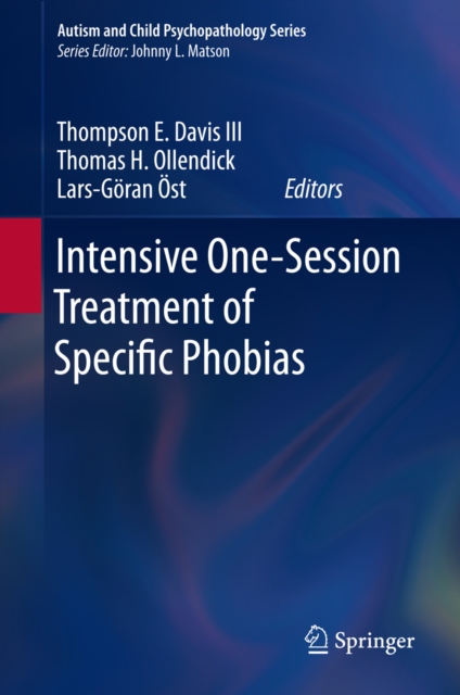 Intensive One-Session Treatment of Specific Phobias, PDF eBook