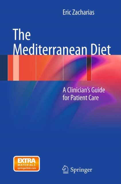 The Mediterranean Diet : A Clinician's Guide for Patient Care, PDF eBook