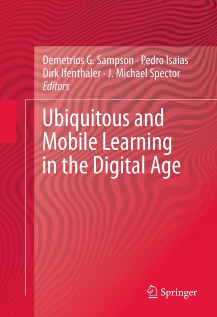 Ubiquitous and Mobile Learning in the Digital Age, PDF eBook