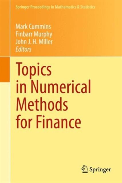 Topics in Numerical Methods for Finance, Hardback Book
