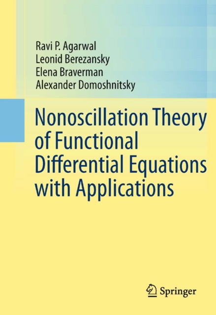 Nonoscillation Theory of Functional Differential Equations with Applications, PDF eBook