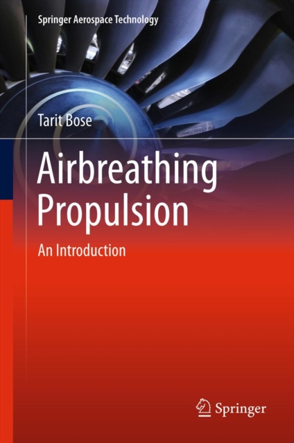 Airbreathing Propulsion : An Introduction, PDF eBook