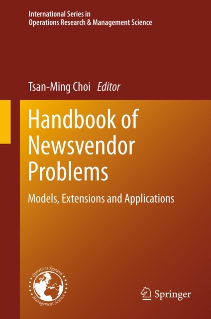 Handbook of Newsvendor Problems : Models, Extensions and Applications, PDF eBook