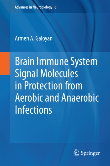 Brain Immune System Signal Molecules in Protection from Aerobic and Anaerobic Infections, PDF eBook