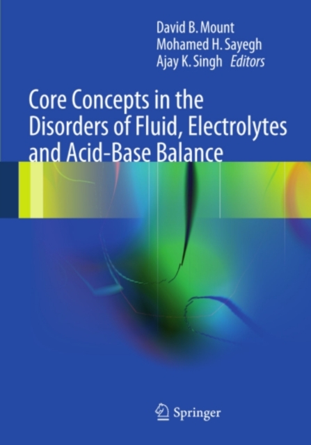Core Concepts in the Disorders of Fluid, Electrolytes and Acid-Base Balance, PDF eBook