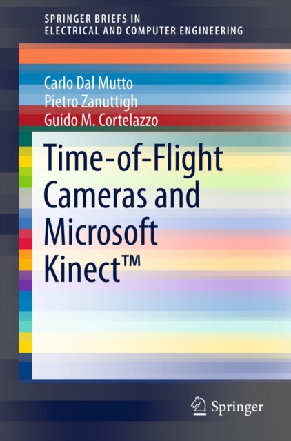 Time-of-Flight Cameras and Microsoft Kinect(TM), PDF eBook