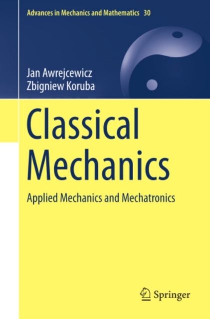 Classical Mechanics : Applied Mechanics and Mechatronics, PDF eBook
