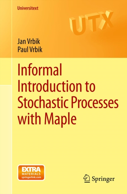 Informal Introduction to Stochastic Processes with Maple, PDF eBook