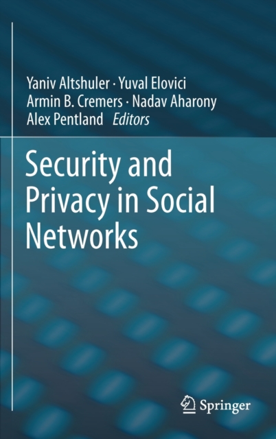 Security and Privacy in Social Networks, Hardback Book
