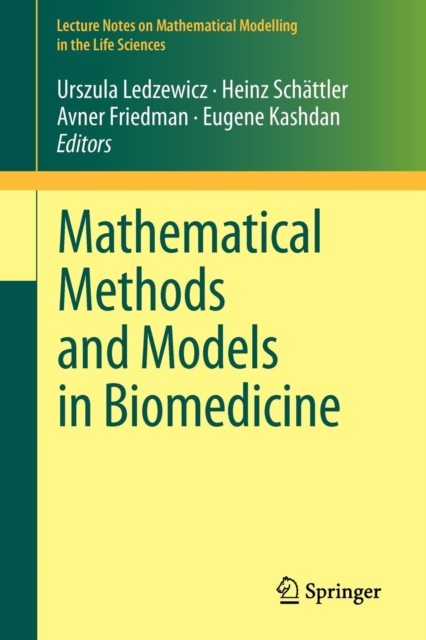 Mathematical Methods and Models in Biomedicine, Paperback / softback Book