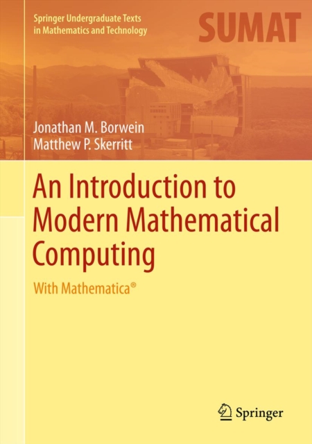 An Introduction to Modern Mathematical Computing : With Mathematica(R), PDF eBook