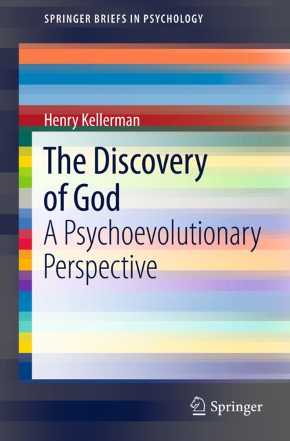 The Discovery of God : A Psychoevolutionary Perspective, PDF eBook