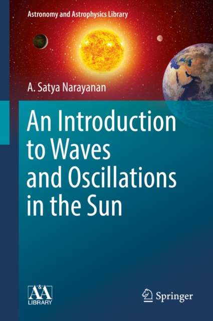 An Introduction to Waves and Oscillations in the Sun, PDF eBook