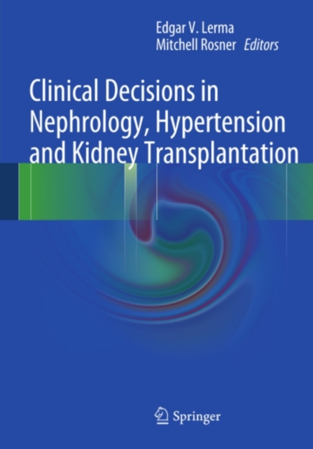Clinical Decisions in Nephrology, Hypertension and Kidney Transplantation, PDF eBook