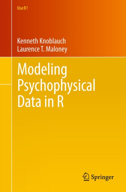 Modeling Psychophysical Data in R, PDF eBook