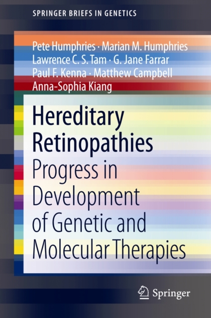 Hereditary Retinopathies : Progress in Development of Genetic and Molecular Therapies, Paperback / softback Book
