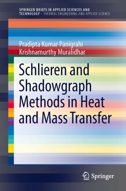 Schlieren and Shadowgraph Methods in Heat and Mass Transfer, PDF eBook