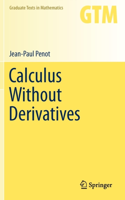 Calculus without Derivatives, Hardback Book