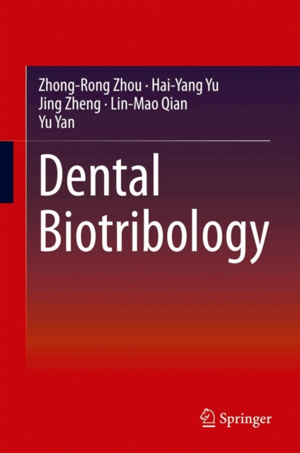 Dental Biotribology, Hardback Book