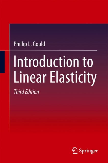 Introduction to Linear Elasticity, Hardback Book