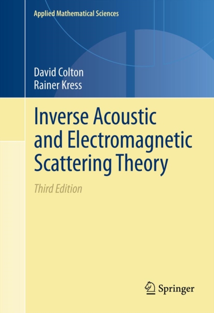 Inverse Acoustic and Electromagnetic Scattering Theory, PDF eBook