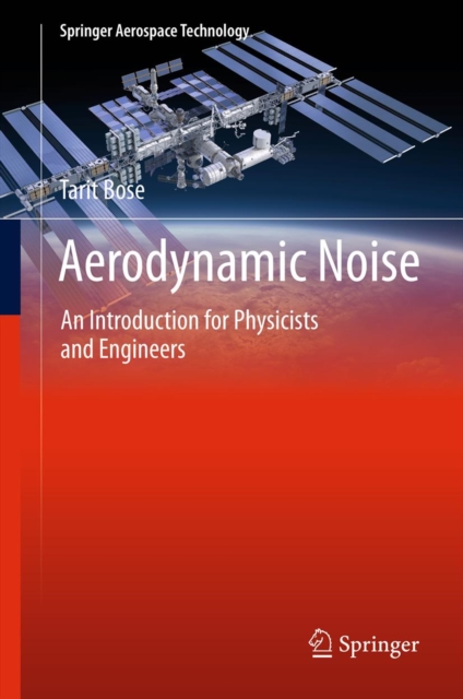 Aerodynamic Noise : An Introduction for Physicists and Engineers, PDF eBook