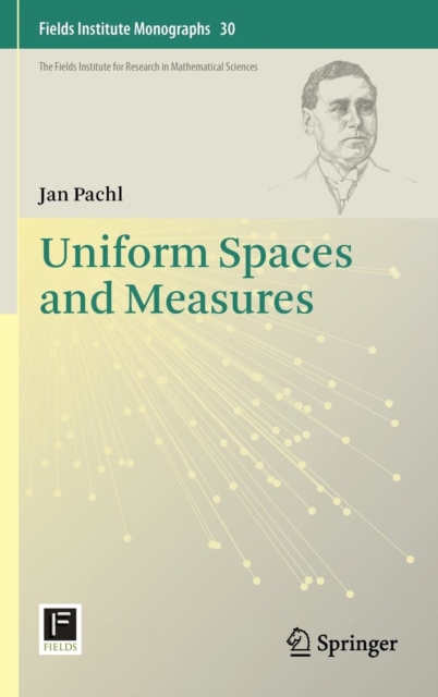 Uniform Spaces and Measures, Hardback Book