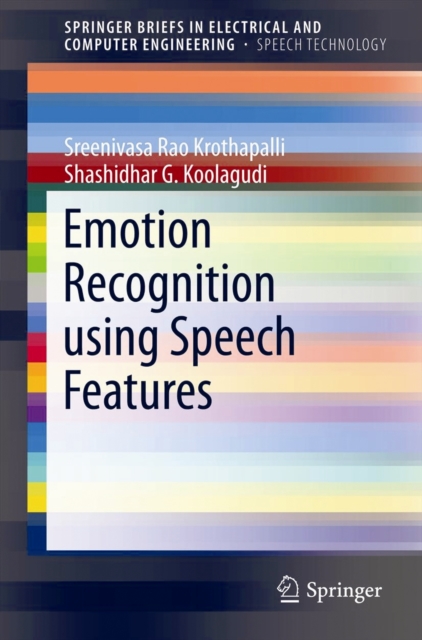 Emotion Recognition using Speech Features, Paperback / softback Book