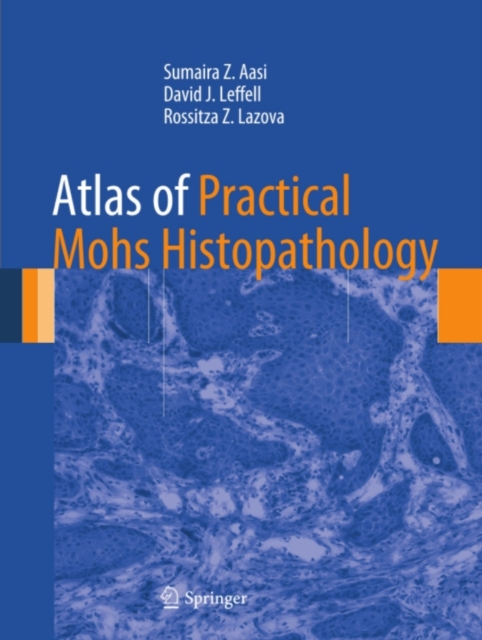 Atlas of Practical Mohs Histopathology, PDF eBook
