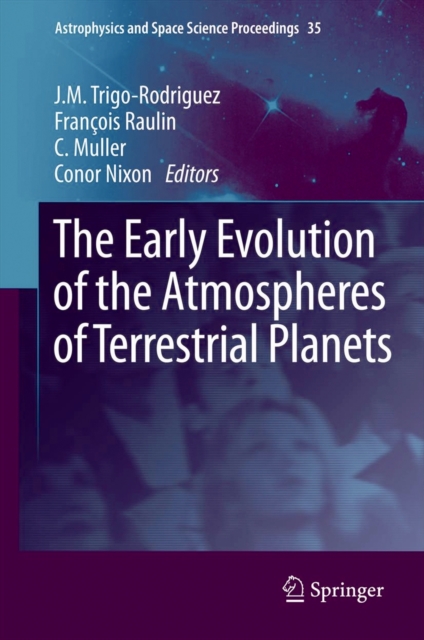 The Early Evolution of the Atmospheres of Terrestrial Planets, Hardback Book