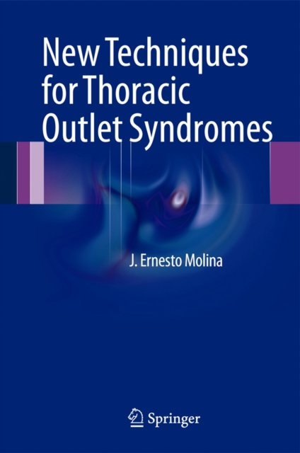 New Techniques for Thoracic Outlet Syndromes, Hardback Book