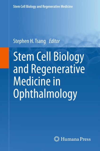 Stem Cell Biology and Regenerative Medicine in Ophthalmology, PDF eBook