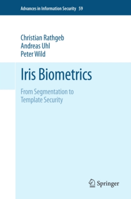 Iris Biometrics : From Segmentation to Template Security, PDF eBook