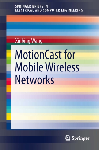 MotionCast for Mobile Wireless Networks, PDF eBook