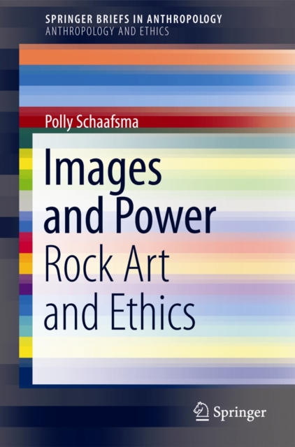 Images and Power : Rock Art and Ethics, Paperback / softback Book