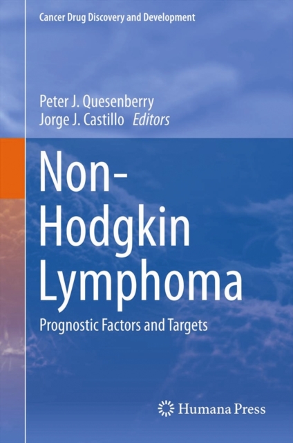 Non-Hodgkin Lymphoma : Prognostic Factors and Targets, Hardback Book