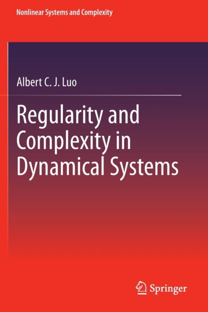 Regularity and Complexity in Dynamical Systems, Paperback / softback Book