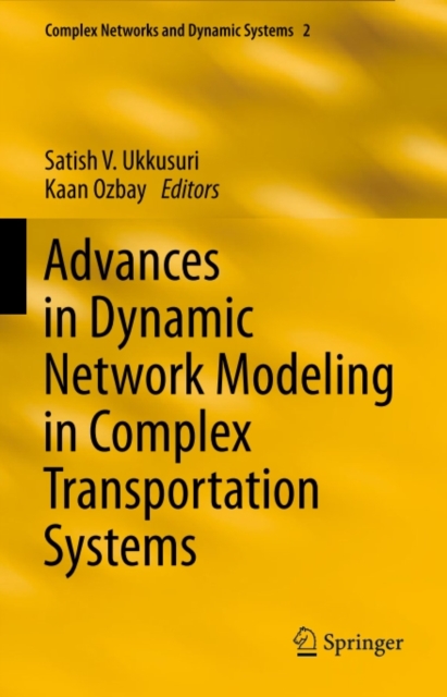 Advances in Dynamic Network Modeling in Complex Transportation Systems, PDF eBook