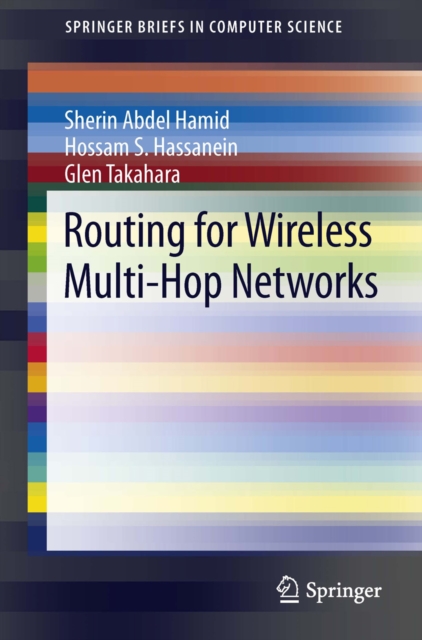 Routing for Wireless Multi-Hop Networks, PDF eBook