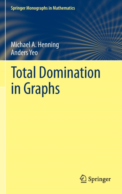 Total Domination in Graphs, Hardback Book