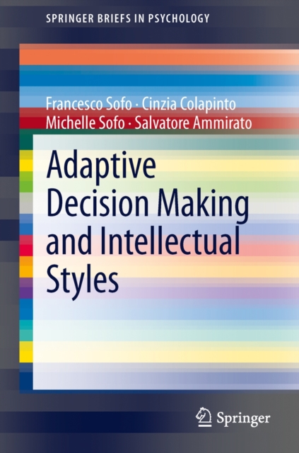 Adaptive Decision Making and Intellectual Styles, Paperback / softback Book