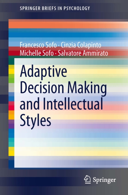 Adaptive Decision Making and Intellectual Styles, PDF eBook