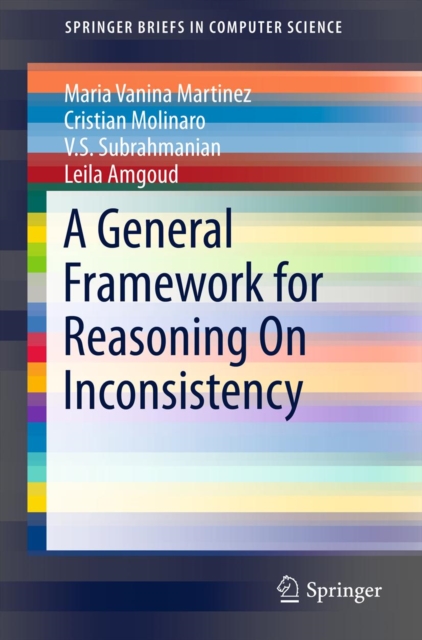 A General Framework for Reasoning On Inconsistency, PDF eBook