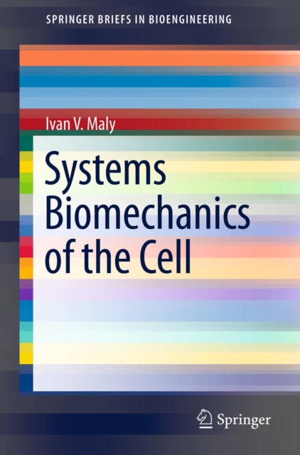Systems Biomechanics of the Cell, PDF eBook