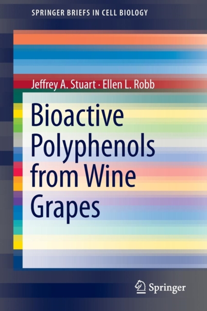 Bioactive Polyphenols from Wine Grapes, Paperback / softback Book