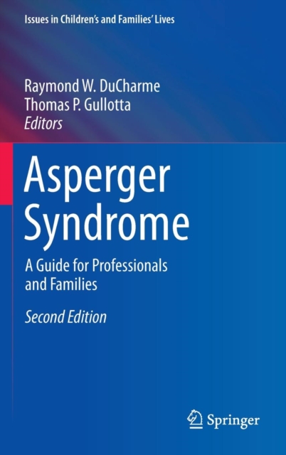 Asperger Syndrome : A Guide for Professionals and Families, Hardback Book