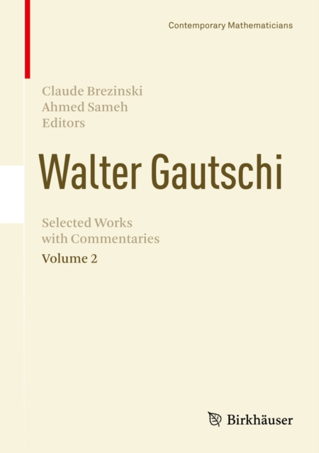 Walter Gautschi, Volume 2 : Selected Works with Commentaries, PDF eBook
