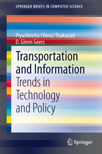 Transportation and Information : Trends in Technology and Policy, PDF eBook